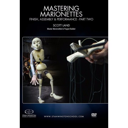 DVD Scott Land : Mastering Marionettes Part 2 - Finish, Assembly & Performance