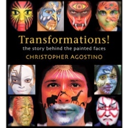 Livre TRANSFORMATIONS ! THE STORY BEHIND THE PAINTED FACES